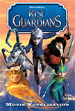 Rise of the Guardians Junior Novelization